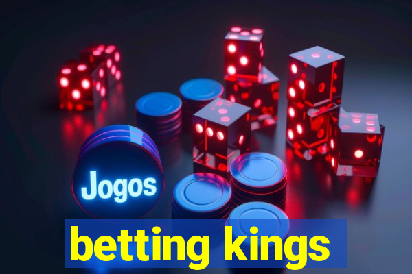 betting kings